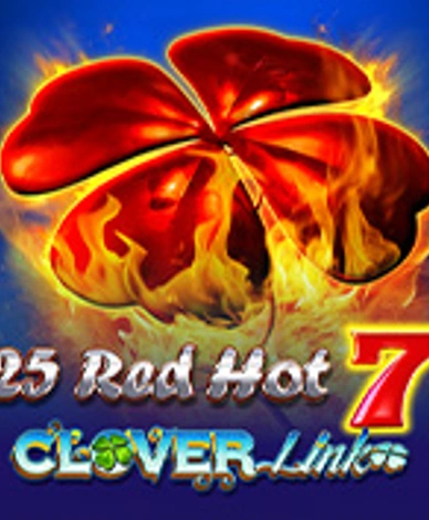 25 Red Hot 7 Clover Link