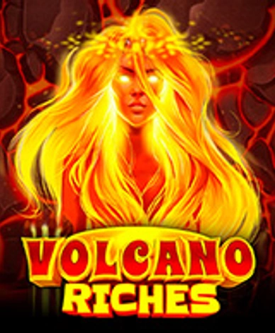 Volcano Riches