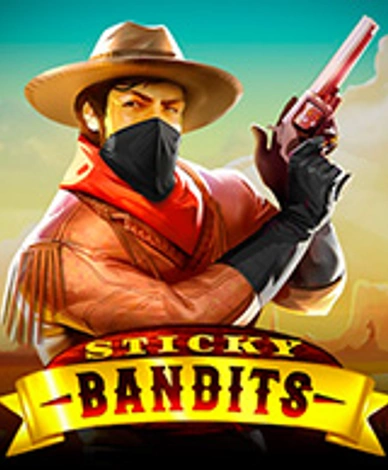Sticky Bandits