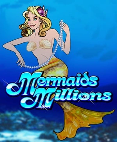 Mermaids Millions