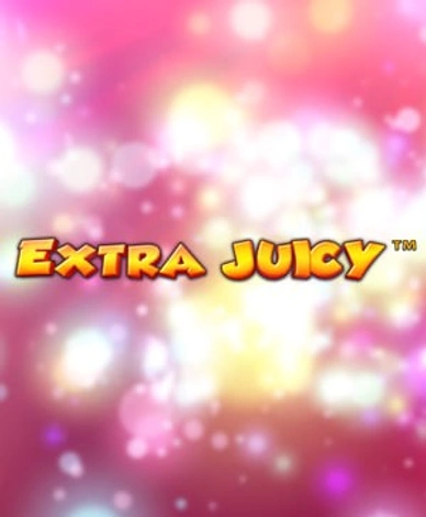 Extra Juicy