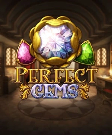 Perfect Gems