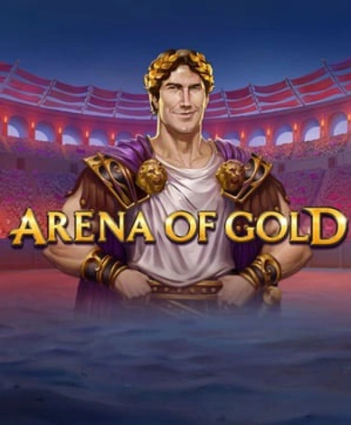 Arena of Gold