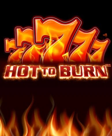 Hot to Burn