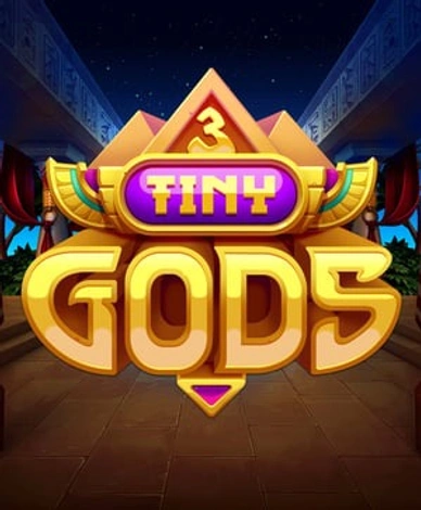 3 Tiny Gods