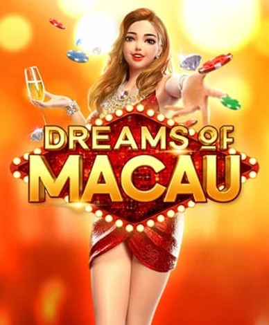 Dreams of Macau