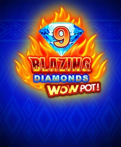 9 Blazing Diamonds Wowpot