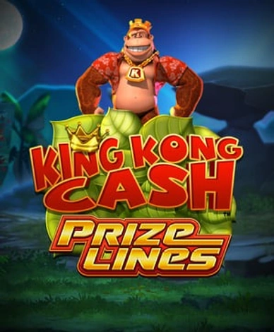 King Kong Cash Prize Lines