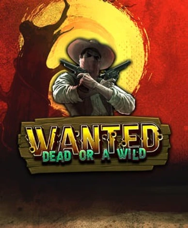 Wanted Dead or a Wild
