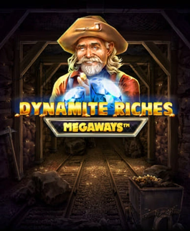 Dynamite Riches Megaways