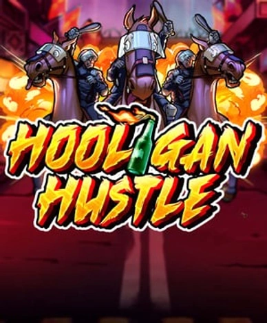 Hooligan Hustle 