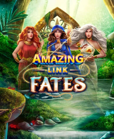 Amazing Link Fates