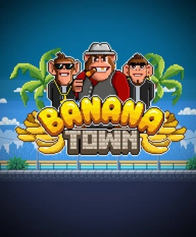Banana Town