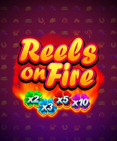Reels on Fire