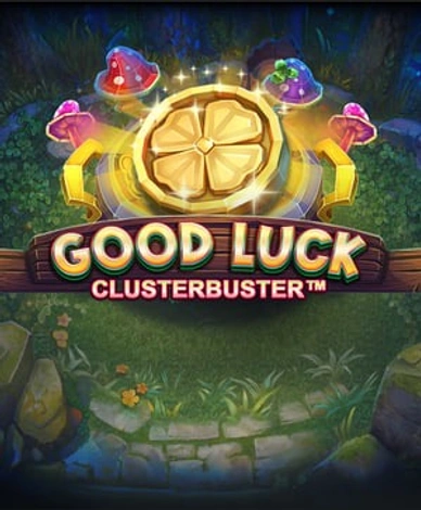 Good Luck Clusterbuster