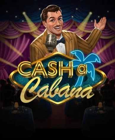 Cash-a-Cabana