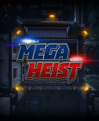 Mega Heist