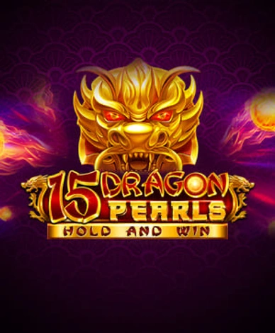 15 Dragon Pearls Hold and Win