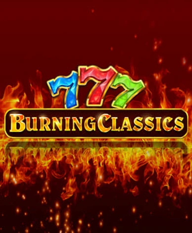 Burning Classics