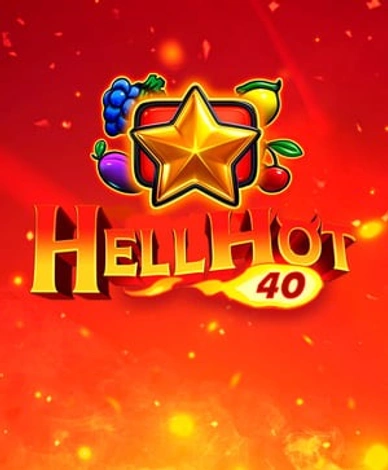 Hell Hot 40