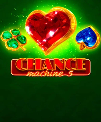 Chance Machine 5