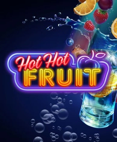 Hot Hot Fruit