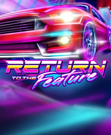 Return To The Feature