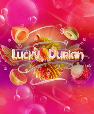 Lucky Durian