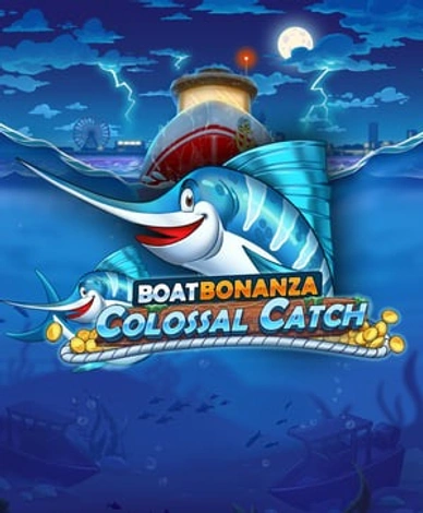 Boat Bonanza - Colossal Catch