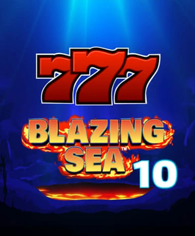 Blazing Sea 10