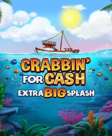 Crabbin For Cash Extra Big Splash