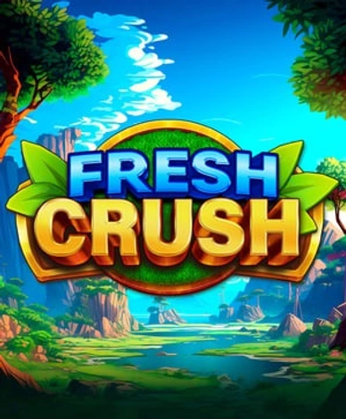 Fresh Crush