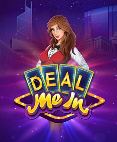 Deal Me In