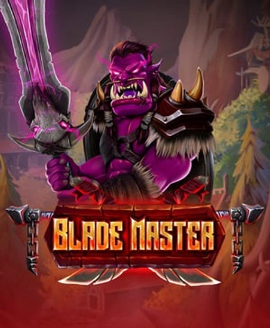 Blademaster
