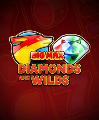 Big Max Diamonds And Wilds