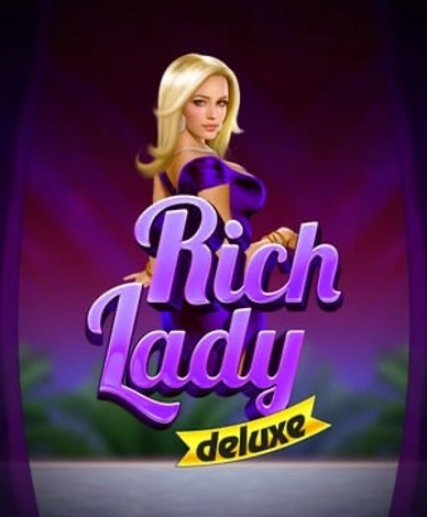 Rich Lady Deluxe