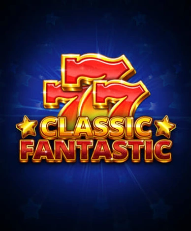 Classic Fantastic