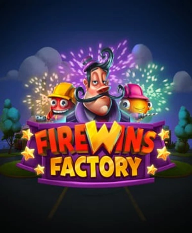 Firewins Factory