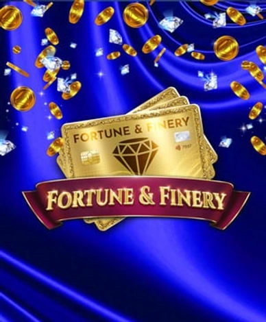 Fortune And Finery