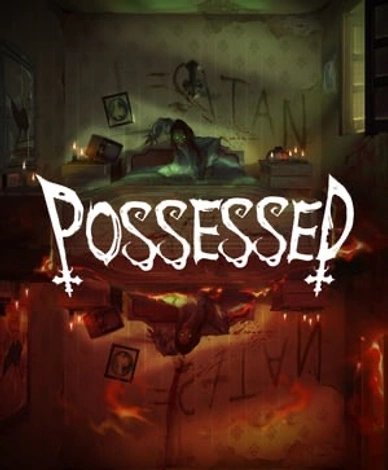 Possessed