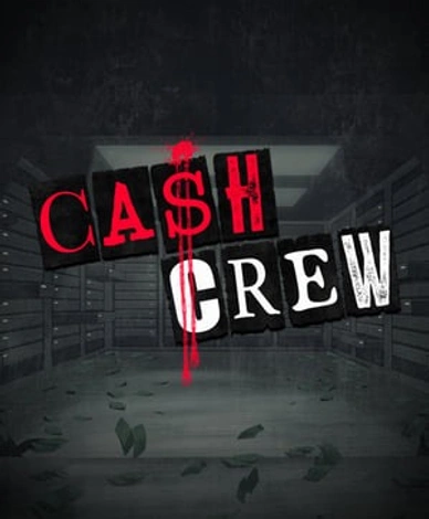 Cash Crew