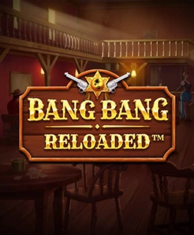 Bang Bang Reloaded