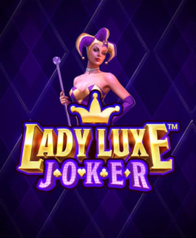 Lady Luxe Joker