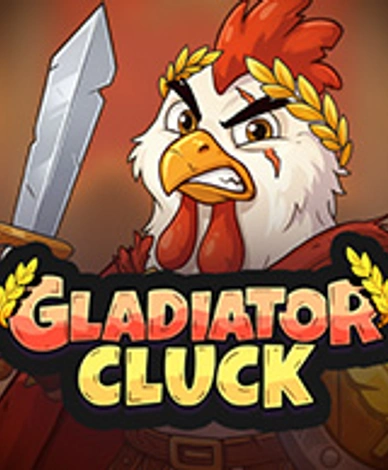 Gladiator Cluck