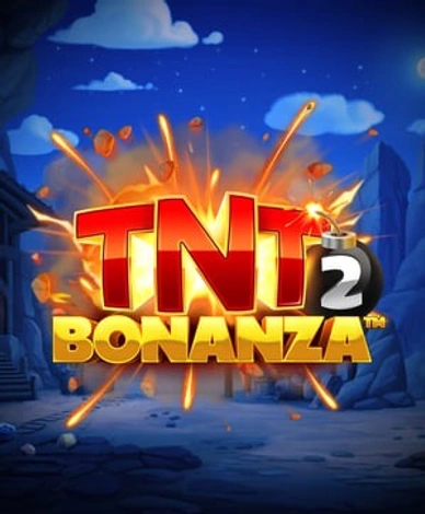 TNT Bonanza 2