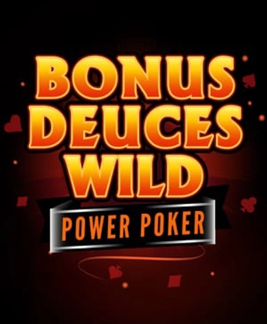 Bonus Deuces Wild - Power Poker