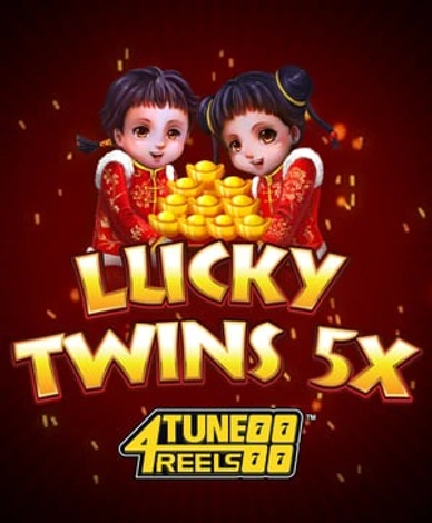 Lucky Twins 5X 4Tune Reels