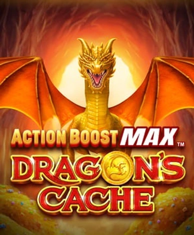 Action Boost Max Dragons Cache