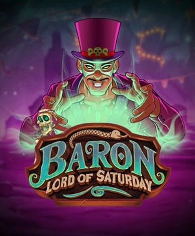Baron Lord Of Saturday