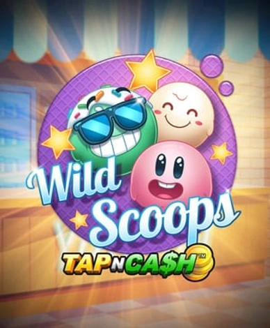 Wild Scoops Tap N Cash